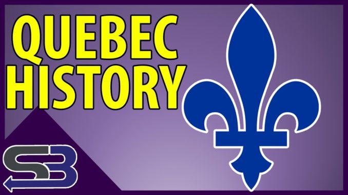 A Brief History of Quebec