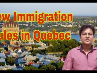 New Immigration Rules in Quebec, Canada