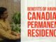 What benefits a Canadian PR holder gets?